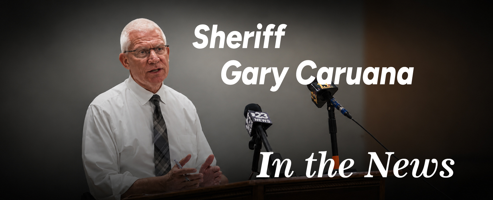 Sheriff Gary Caruana In The News