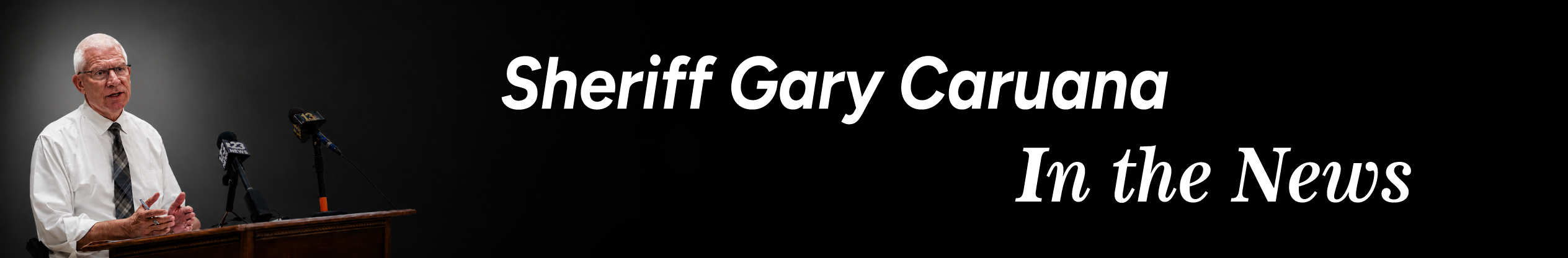 Sheriff Gary Caruana In The News